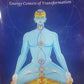 Chakras : Energy Centers Of Transformation