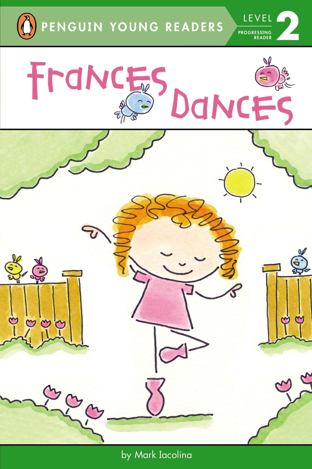 Frances Dances (Penguin Young Readers, Level 2)