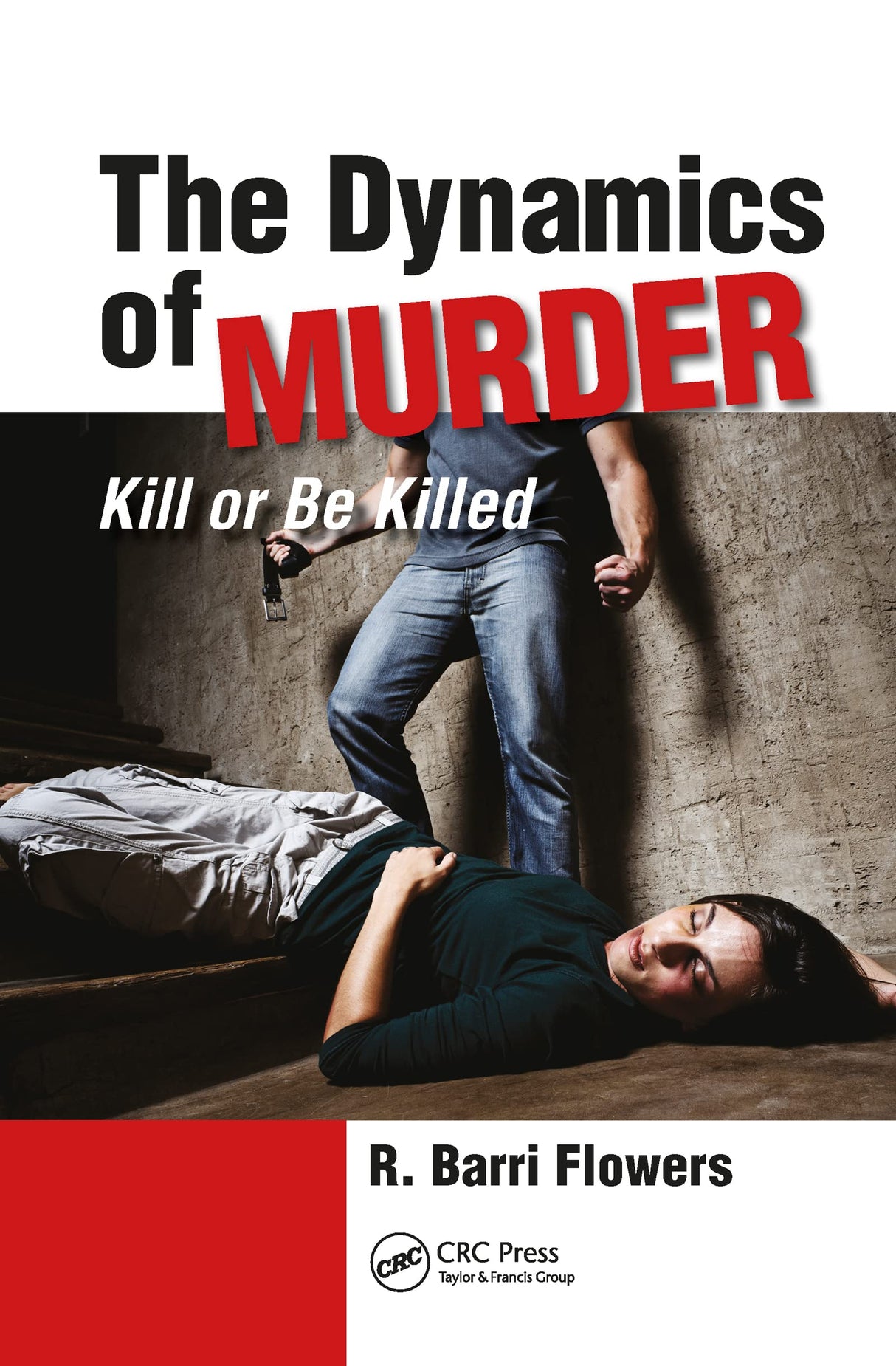 The Dynamics of Murder: Kill or Be Killed