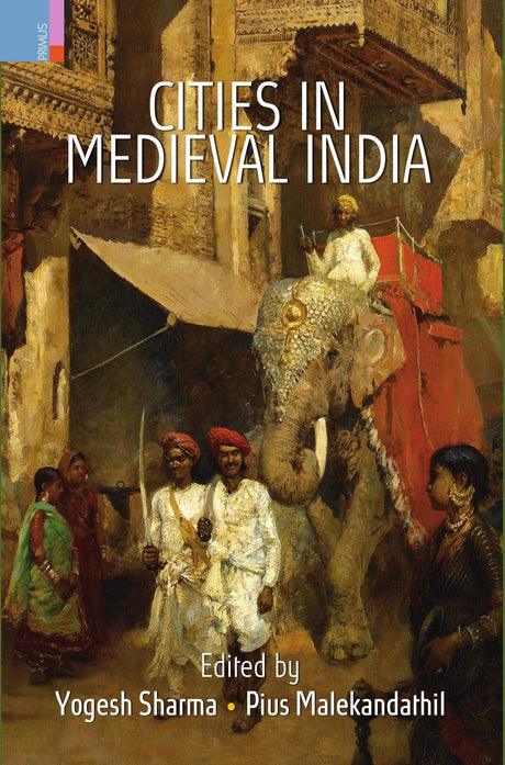 Cities in Medieval India - Retail Maharaj