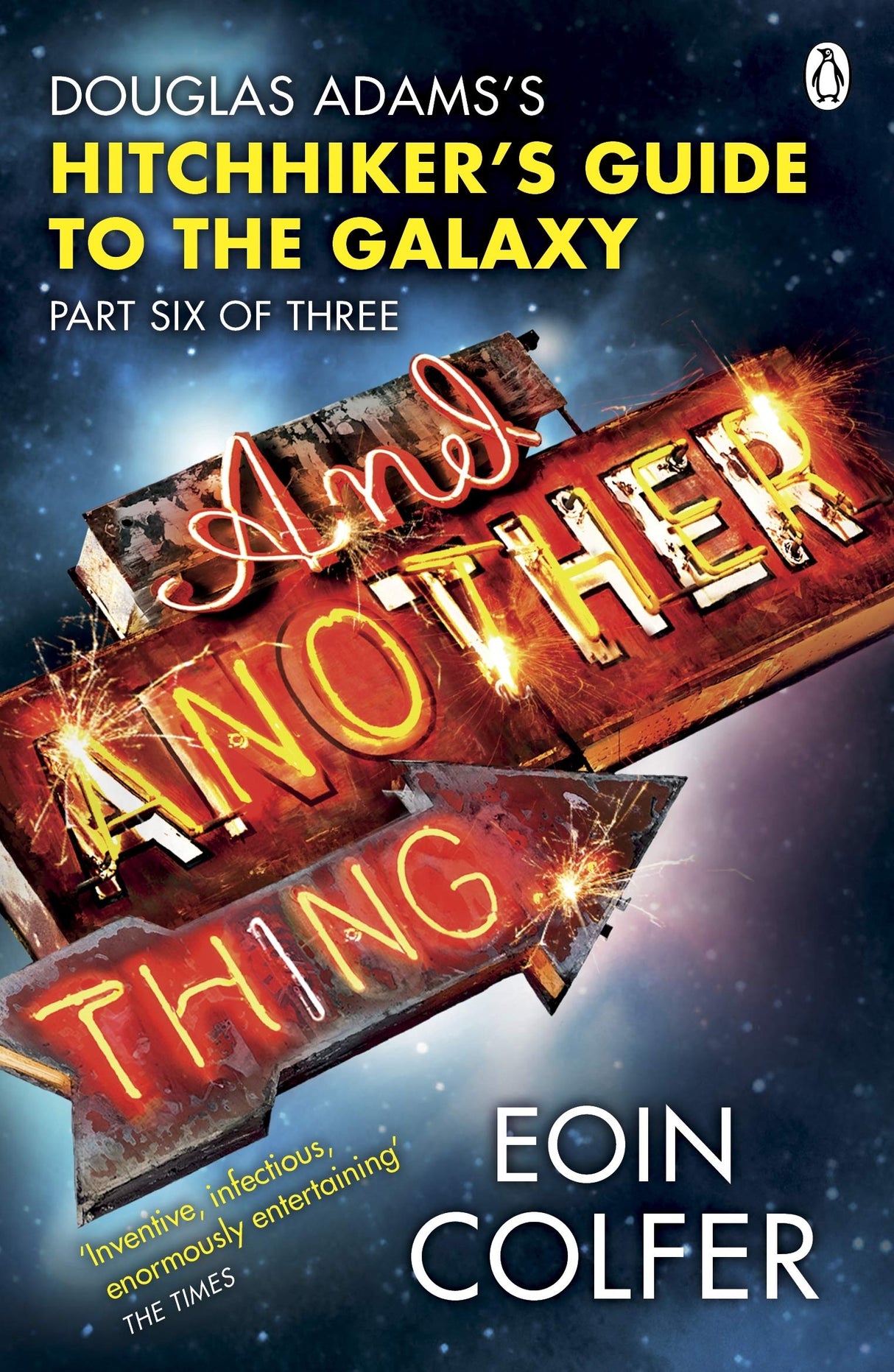 And Another Thing ...: Douglas Adams' Hitchhiker's Guide to the Galaxy. As heard on BBC Radio 4 - Retail Maharaj