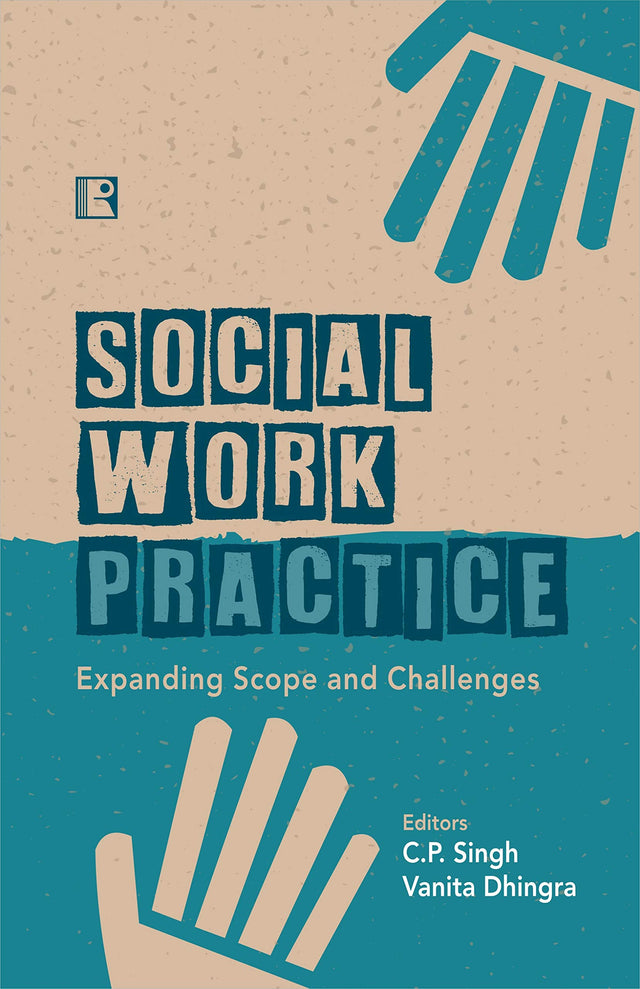 SOCIAL WORK PRACTICE: Expanding Scope and Challenges - Retail Maharaj
