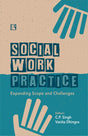 SOCIAL WORK PRACTICE: Expanding Scope and Challenges - Retail Maharaj