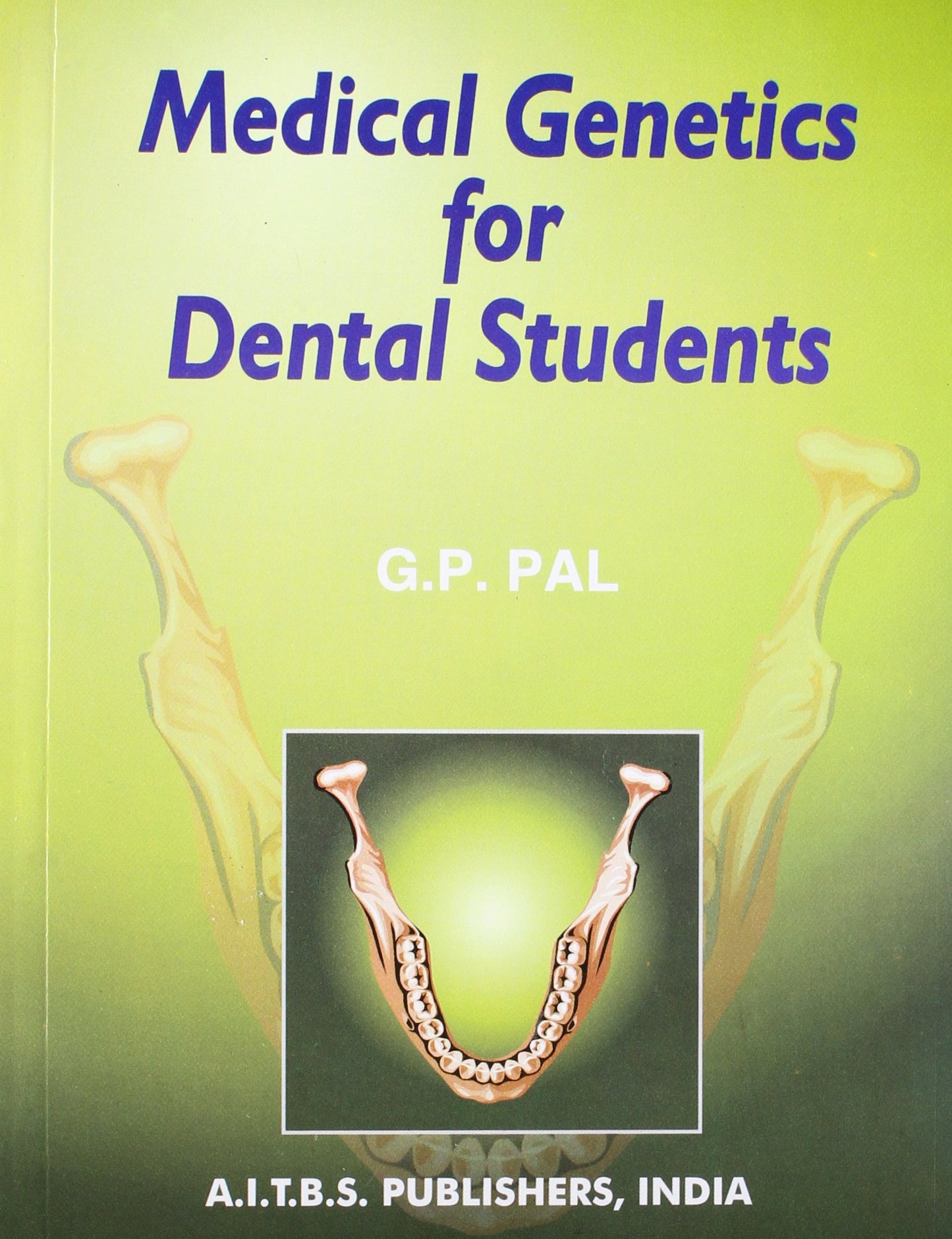 Medical Genetics For Dental Students