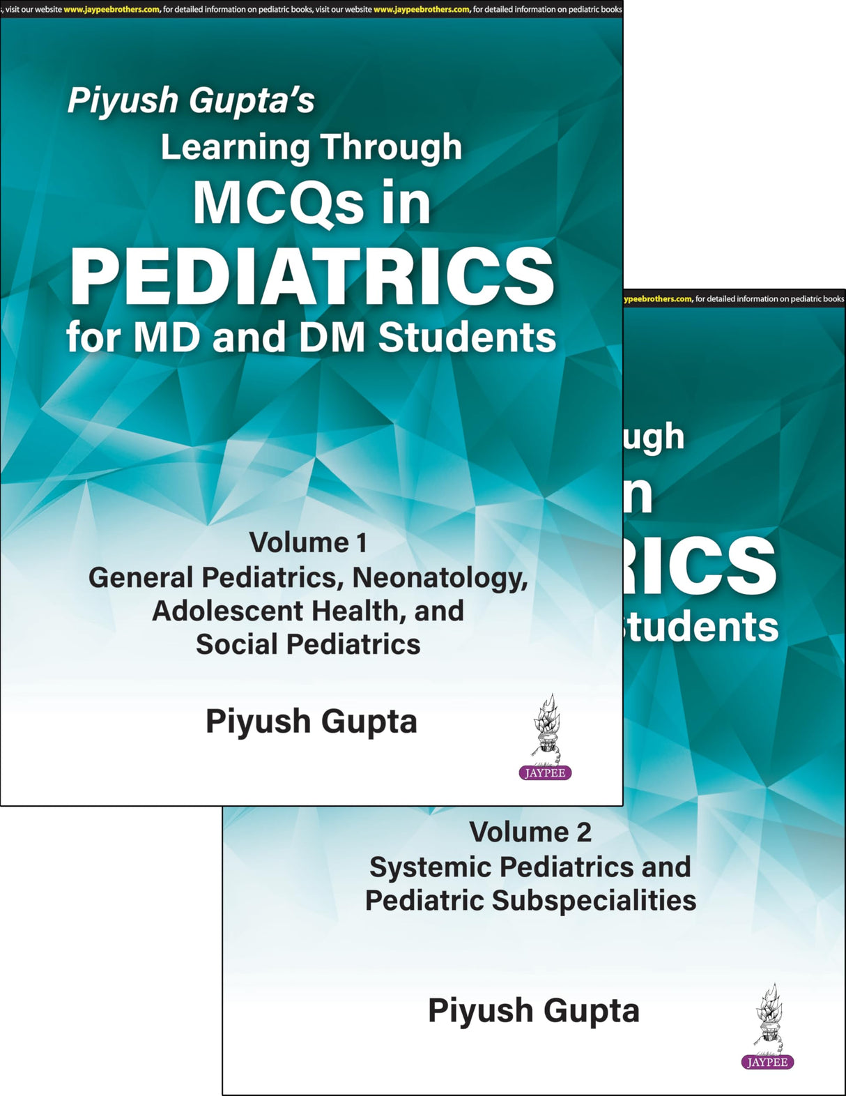 LEARNING THROUGH MCQS IN PEDIATRICS FOR MD AND DM STUDENTS (2VOLS)