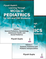 LEARNING THROUGH MCQS IN PEDIATRICS FOR MD AND DM STUDENTS (2VOLS)