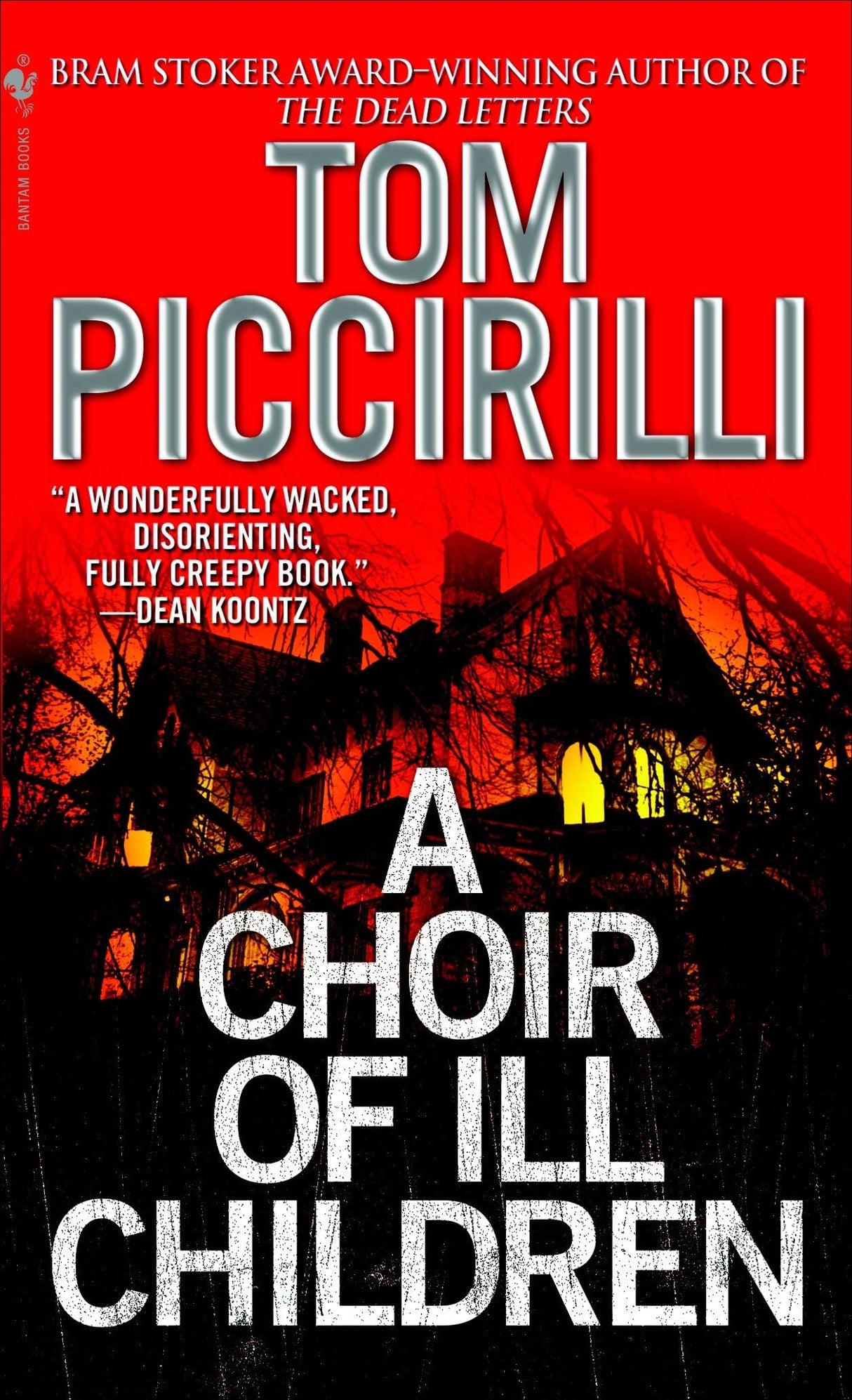 A Choir of Ill Children: A Novel