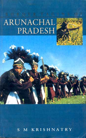 Border Tagins of ARUNACHAL PRADESH - Retail Maharaj