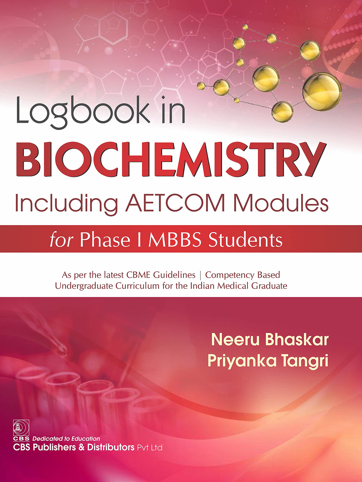 Logbook in Biochemistry Including AETCOM Modules for Phase, MBBS Students