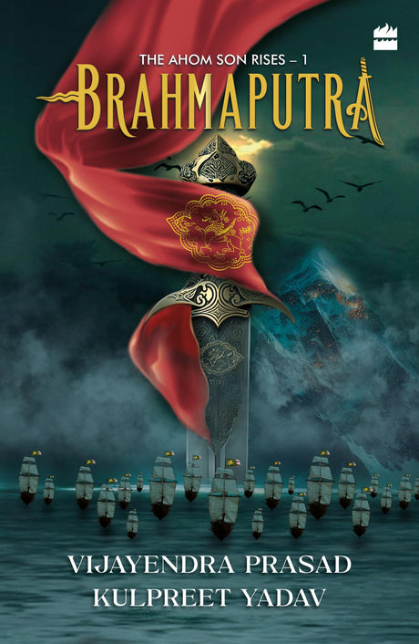 Brahmaputra : The Ahom Son Rises - Retail Maharaj