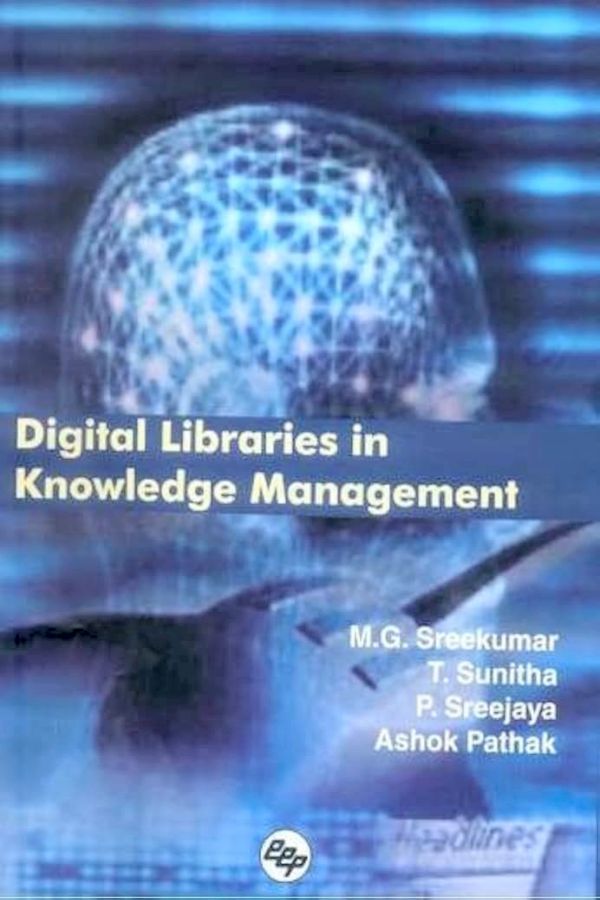 Digital Libraries in Knowledge Management