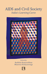 AIDS and Civil Society: India's Learning Curve