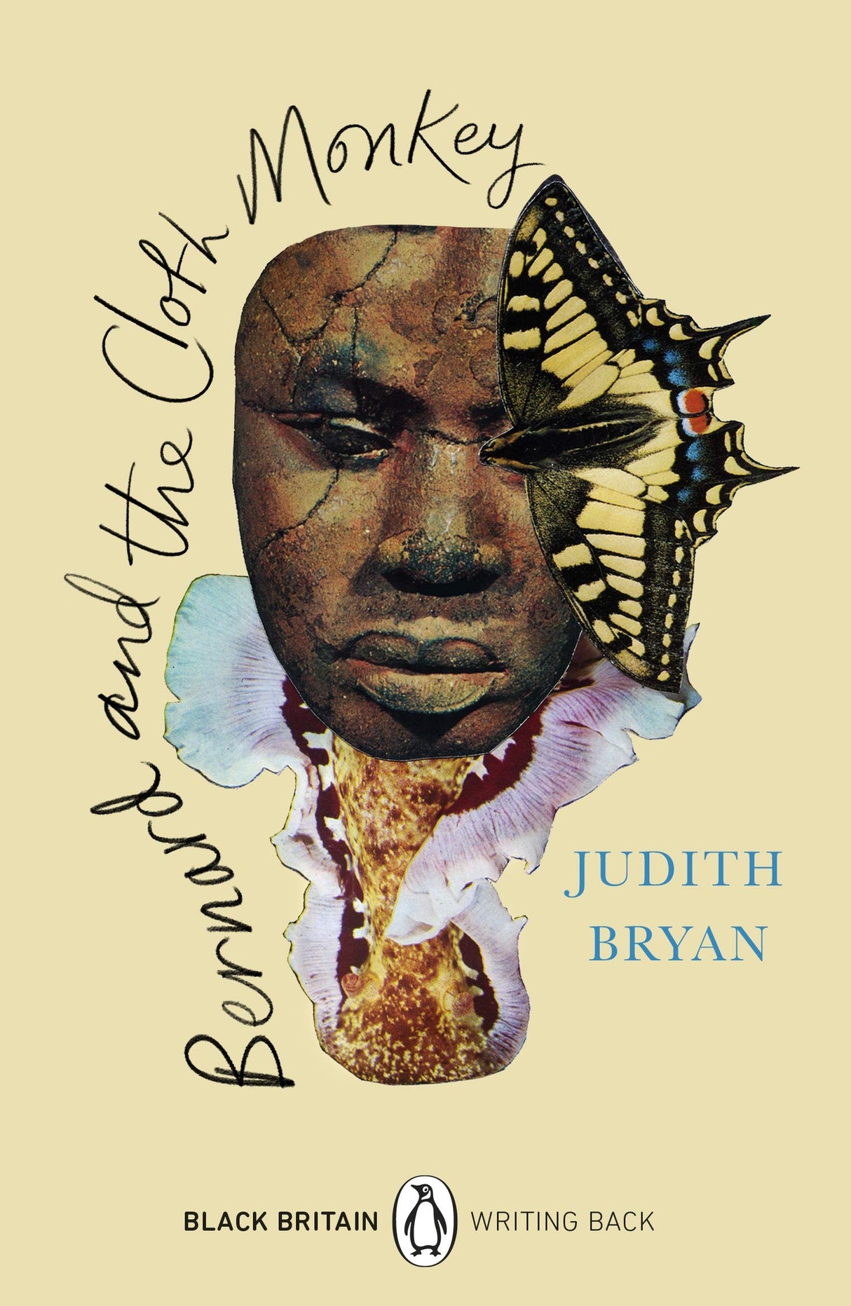 Bernard and the Cloth Monkey: A collection of rediscovered works celebrating Black Britain curated by Booker Prize-winner Bernardine Evaristo (Black Britain: Writing Back)
