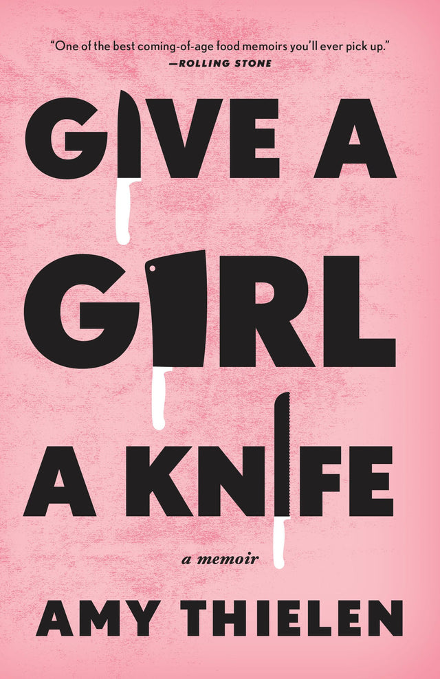 Give a Girl a Knife: A Memoir - Retail Maharaj