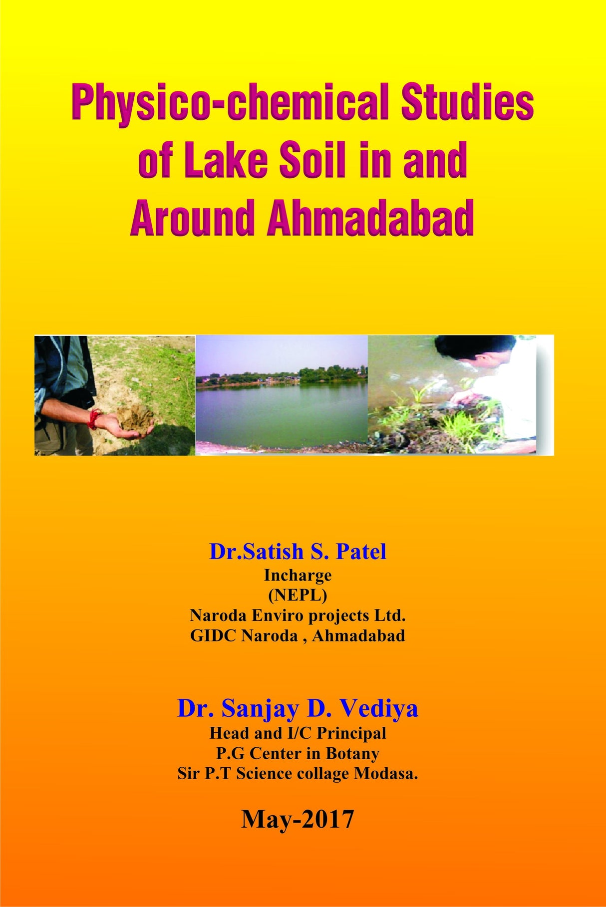 Physico-Chemical Studies of Lake Soil in And Around Ahmadabad
