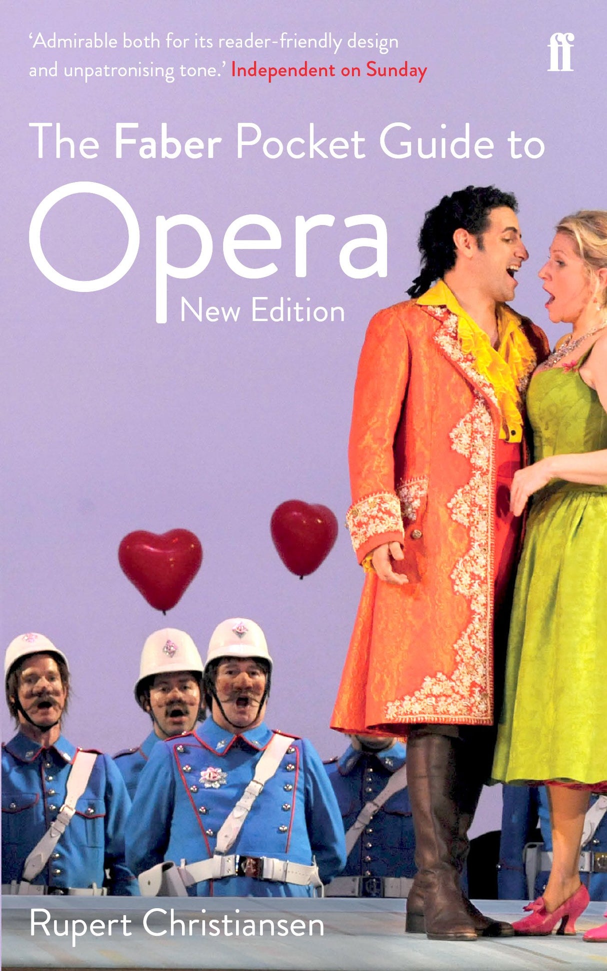 The Faber Pocket Guide to Opera: New Edition (Faber Pocket Guides)