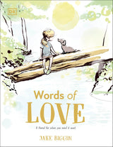 Words of Love: A Friend for Little Ones When They Need it the Most