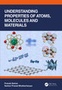 Understanding Properties of Atoms, Molecules and Materials - Retail Maharaj