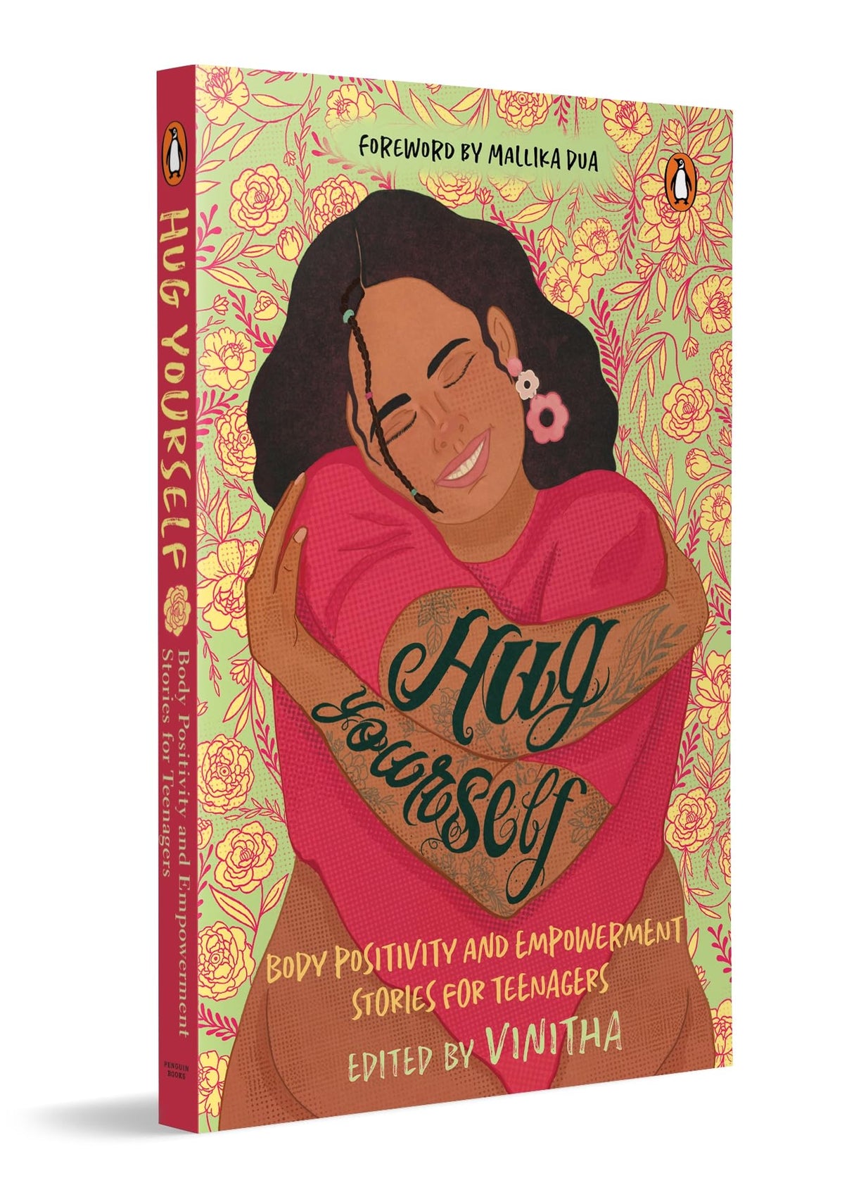 Hug Yourself: Body Positivity and Empowerment Stories for Teenagers | A Powerful Anthology of 16 Stories Featuring Prominent Writers Like Anuja Chandramouli, Harshikaa Udasi, Santhini Govindan, Shals Mahajan Among Others