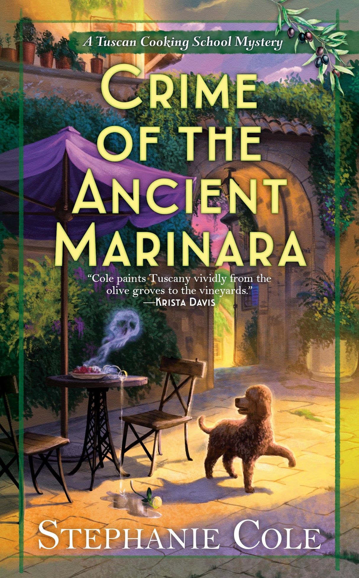 Crime of the Ancient Marinara: 2 (A Tuscan Cooking School Mystery)