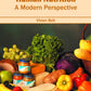 Human Nutrition: A Modern Perspective