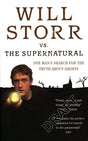 Will Storr Vs. The Supernatural: One man's search for the truth about ghosts - Retail Maharaj