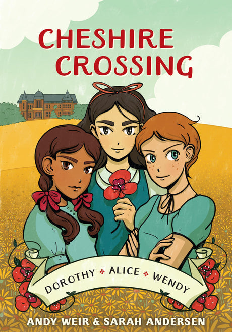 Cheshire Crossing: [A Graphic Novel] - Retail Maharaj