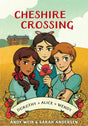 Cheshire Crossing: [A Graphic Novel] - Retail Maharaj