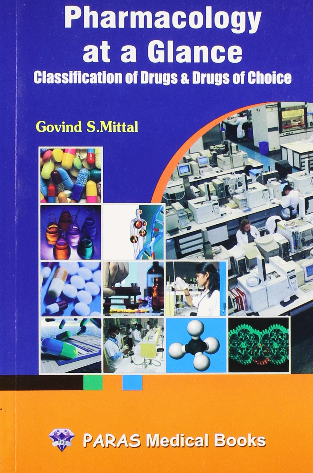 Pharmacology at a Glance Clasification of Drugs & Drugs of Choice, 2ed