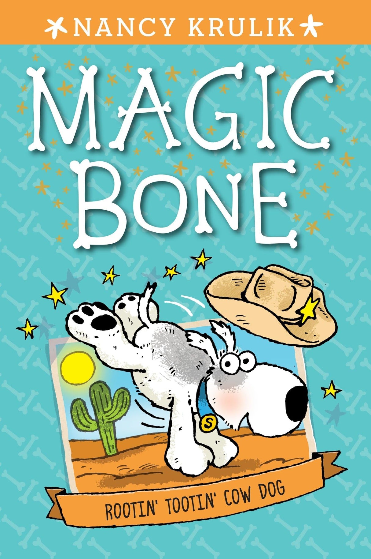 Rootin' Tootin' Cow Dog: 8 (Magic Bone)