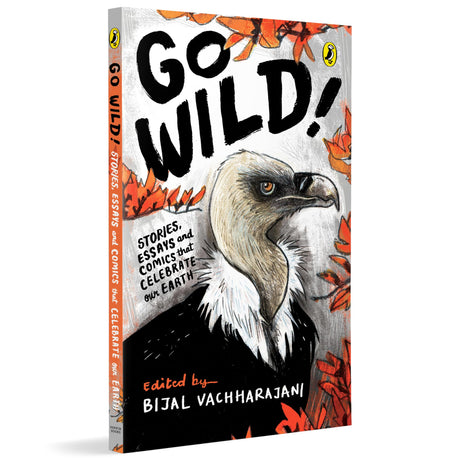 Go Wild: Stories, essays and comics that celebrate the Earth - Retail Maharaj