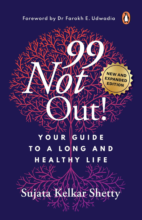 99 Not Out! Your Guide to a Long and Healthy Life (Re-Jacket) - Retail Maharaj