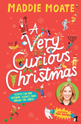 A Very Curious Christmas: Festive fun and seasonal science from around the world