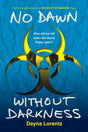 No Dawn without Darkness: No Safety In Numbers: Book 3 - Retail Maharaj