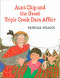 Aunt Chip and the Great Triple Creek Dam Affair - Retail Maharaj