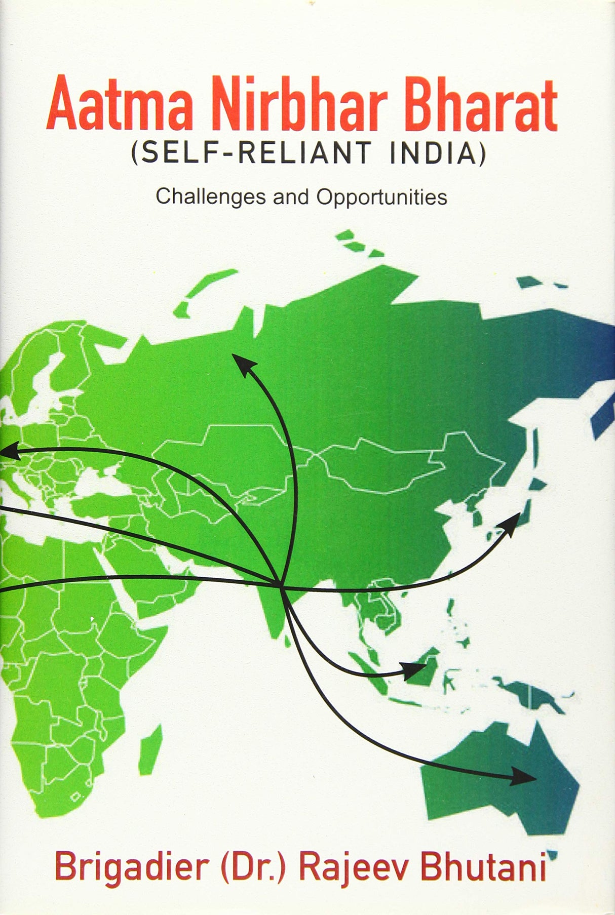 Aatma Nirbhar Bharat (Self-Reliant India)