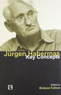 Jürgen Habermas: Key Concepts - Retail Maharaj