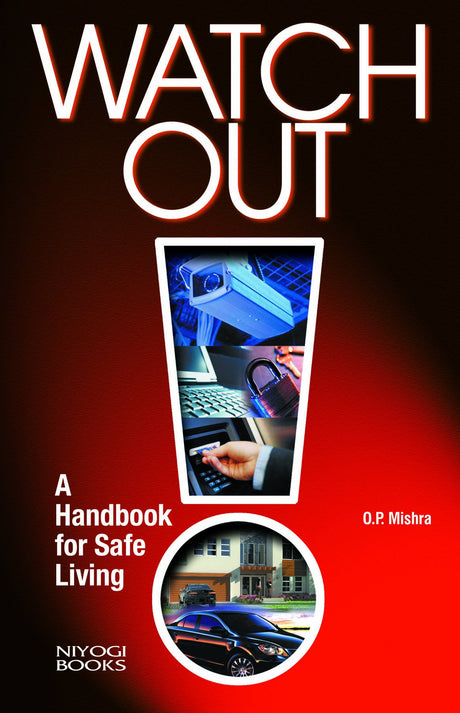 Watch Out: A Handbook for Safe Living - Retail Maharaj