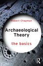 The Basics: Archarological theeory - Retail Maharaj