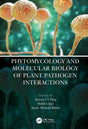 PHYTOMYCOLOGY AND MOLECULAR BIOLOGY OF PLANT PATHOGEN INTERACTIONS - Retail Maharaj