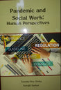 Pandemic and Social Work: Human Perspectives (Social Work) By Tanuka Roy Sinha,Surajit Sarkar Published in 2021 (9789388069694) - Retail Maharaj