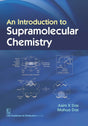 An Introduction To Supramolecular Chemistry (Pb 2017) [Paperback] DAS A - Retail Maharaj