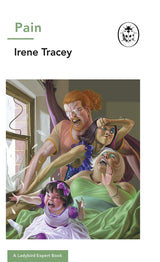 Pain: A Ladybird Expert Book: Volume 39 (The Ladybird Expert Series, 39) - Retail Maharaj