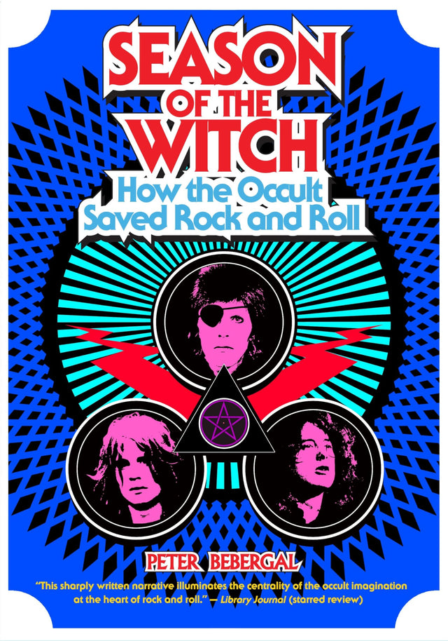 Season of the Witch: How the Occult Saved Rock and Roll - Retail Maharaj