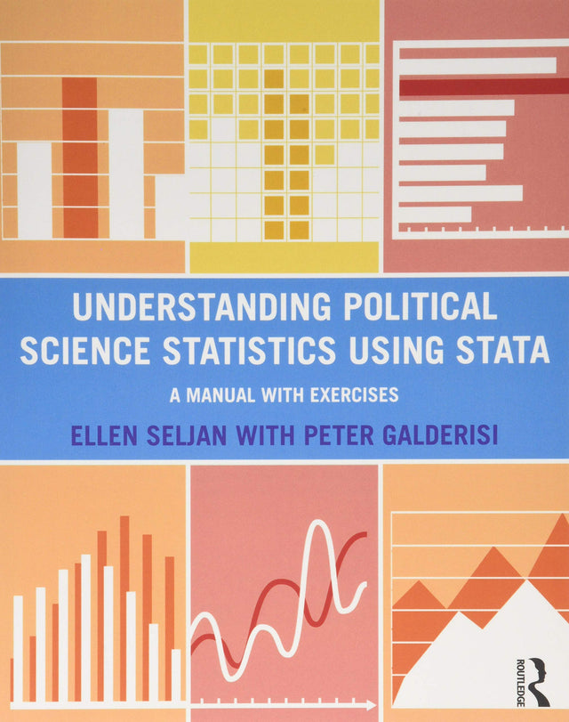 Understanding Political Science Statistics using Stata: A Manual with Exercises (500 Tips) - Retail Maharaj