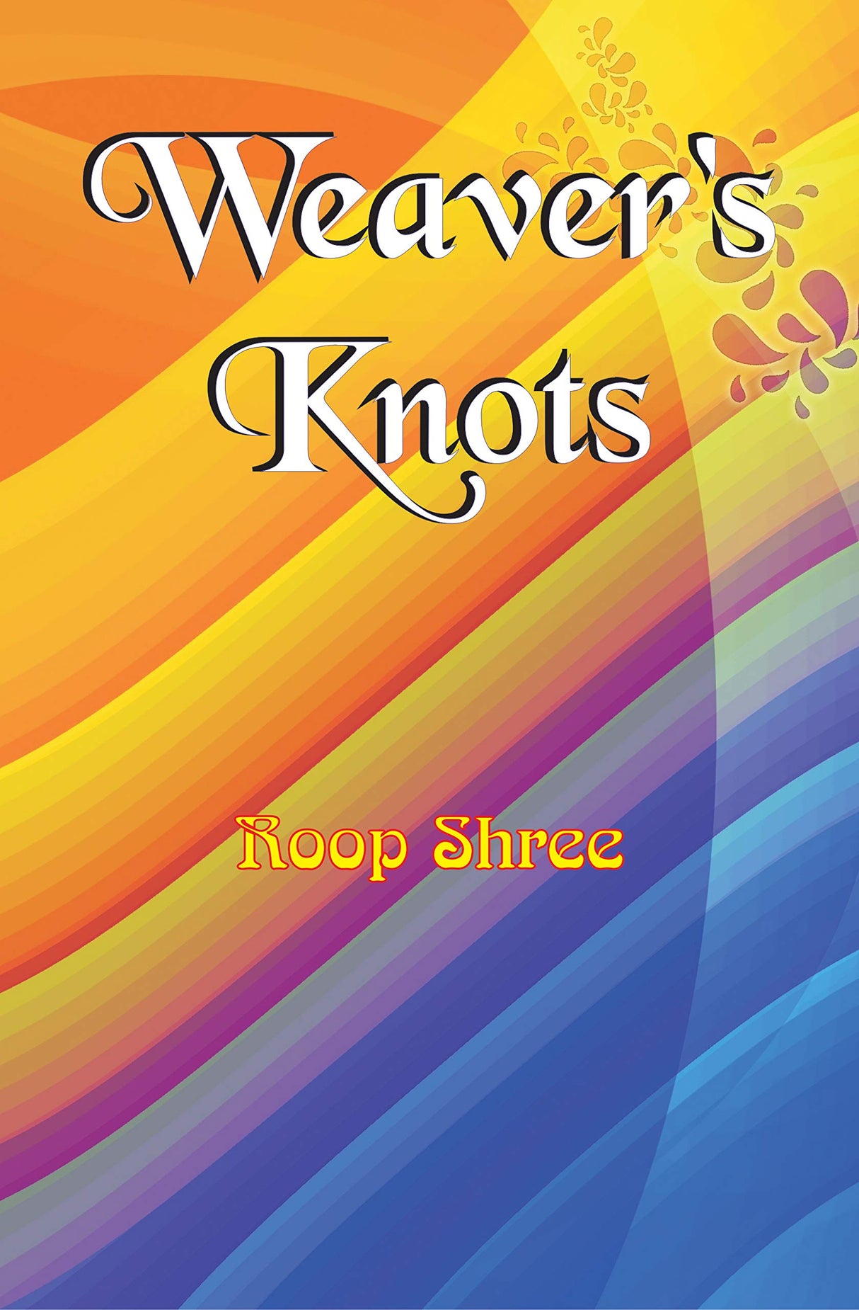 WEAVER'S KNOTS