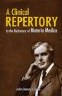 A Clinical Repertory to the Dictionary of Materia Madica - Retail Maharaj