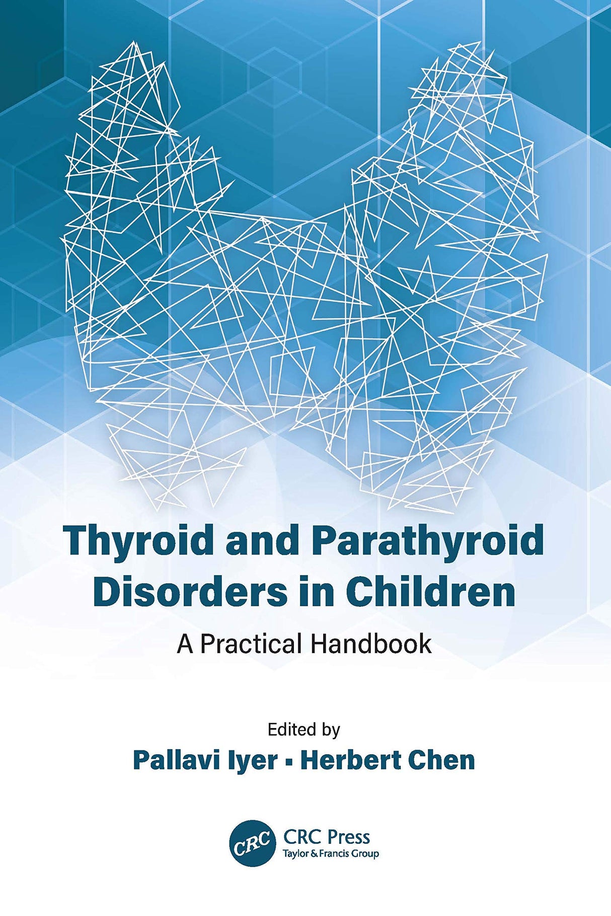 THYROID AND PARATHYROID DISORDERS IN CHILDREN A PRACTICAL HANDBOOK (PB 2021) - Retail Maharaj