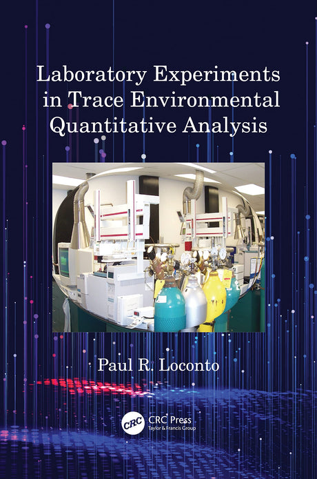 Laboratory Experiments in Trace Environmental Quantitative Analysis - Retail Maharaj