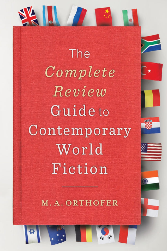 The Complete Review Guide to Contemporary World Fiction - Retail Maharaj